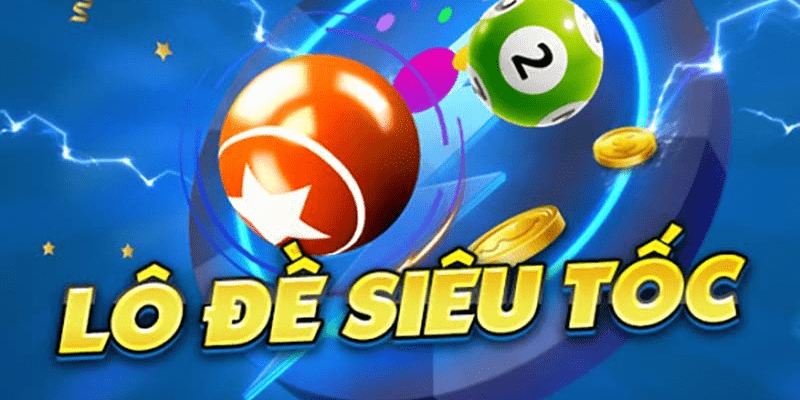 Xổ số siêu tốc - Trò chơi xổ số “ăn tiền” trong phút chốc Kinh nghiệm cược xổ số kiến thiết siêu tốc