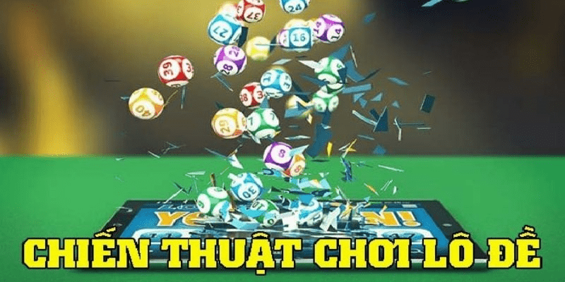 Cách nuôi dàn đề 36 số khung 3 ngày dễ trúng của cao thủ Dàn đề khi chơi cần phải có chiến thuật